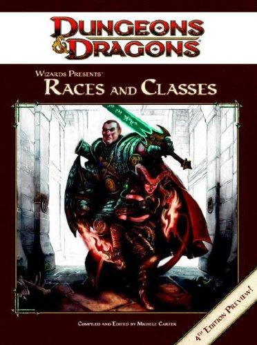 Dungeons & Dragons: 4th Edition - Wizards Presents: Races and Classes