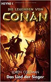 Die Legenden von Conan: Roman - Das Lied der Sieger SC
