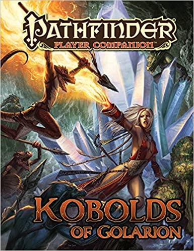 Pathfinder - Player Companion: Kobolds of Golarion