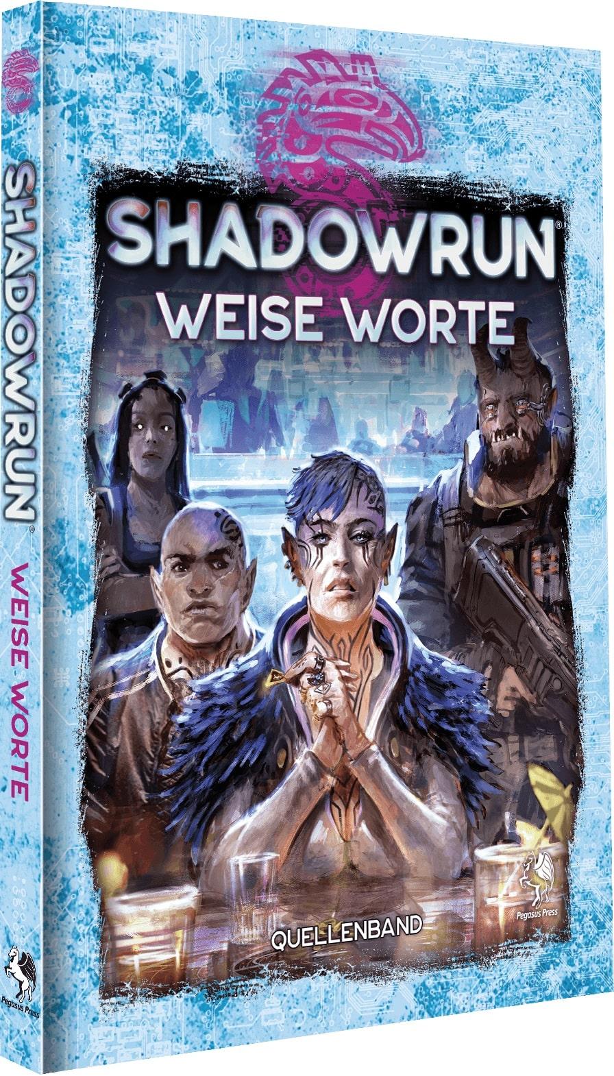 Shadowrun 6 - Quellenband: Weise Worte (HC)