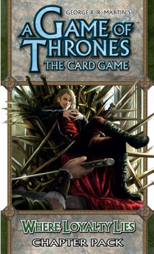 A Game of Thrones: The Card Game - A Tale of Champions 4: Where Loyalty Lies Chapter Pack
