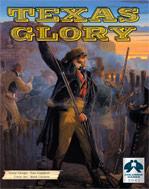 Texas Glory: 1835-36