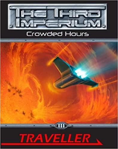 Traveller RPG - The Third Imperium: Croded Hours HC