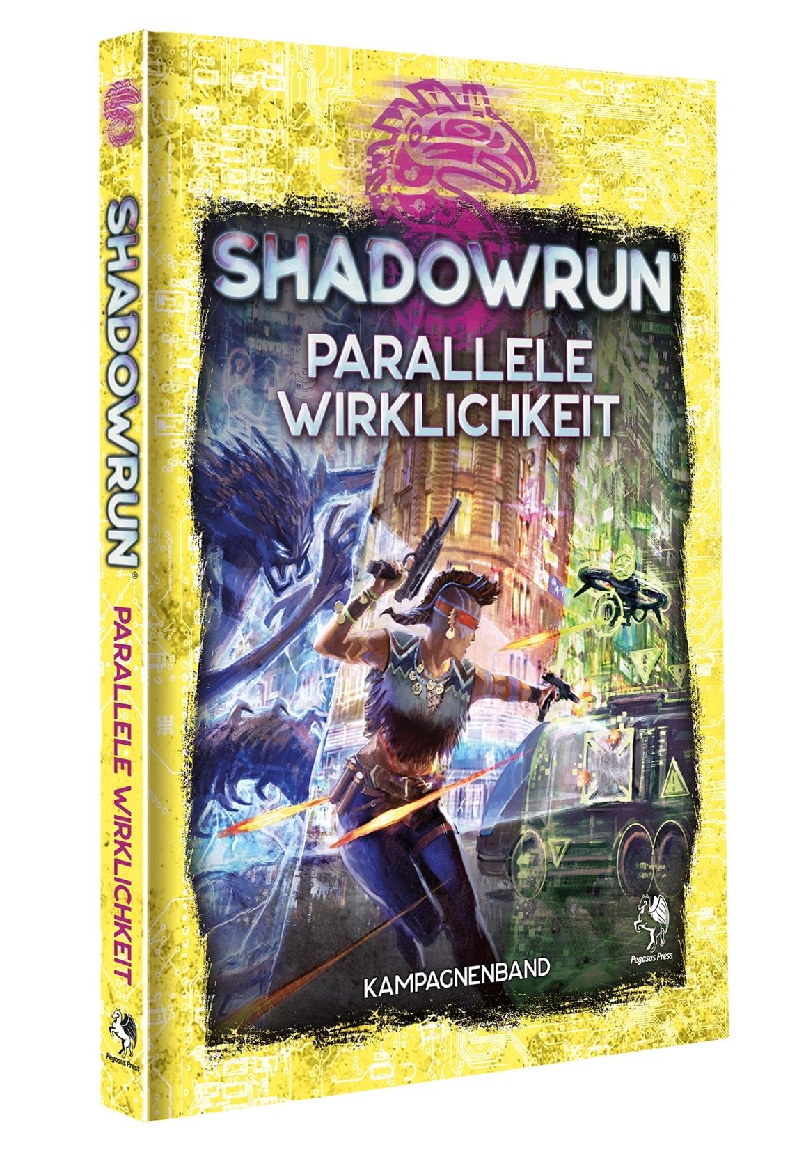 Shadowrun 6 - Kampagnenband: Parallele Wirklichkeit (HC)